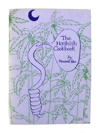 Item #46055 The Hashish Cookbook. Panama Rose