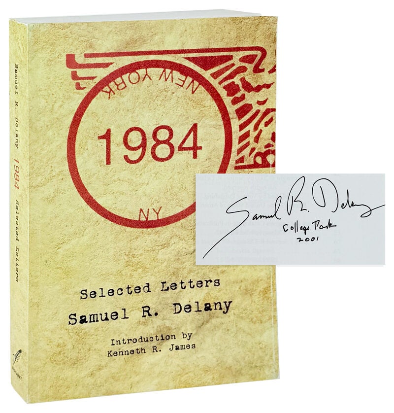 1984: Selected Letters Signed by Delany | Samuel R. Delany, Kenneth R ...