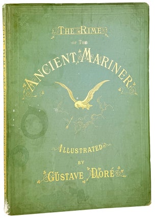 Item #46084 The Rime of the Ancient Mariner. Samuel Taylor Coleridge, Gustave Dore