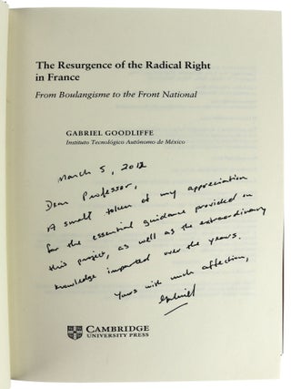 The Resurgence of the Radical Right in France: From Boulangisme to the Front National [Inscribed and Signed]