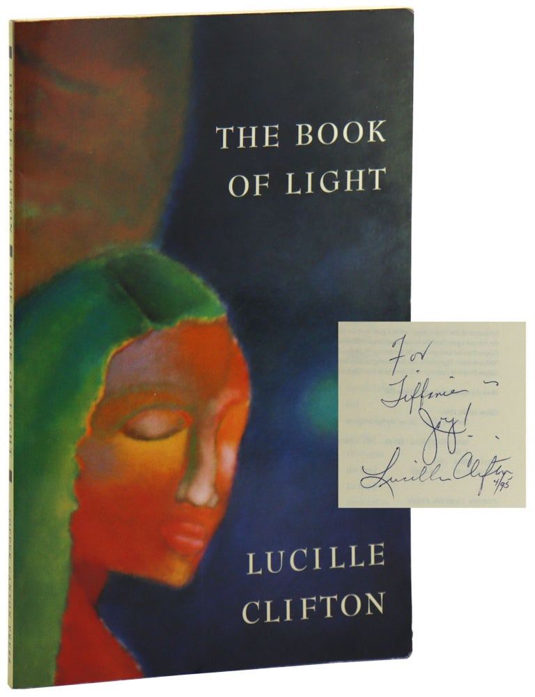 Item #46217 The Book of Light [Inscribed and Signed]. Lucille Clifton.