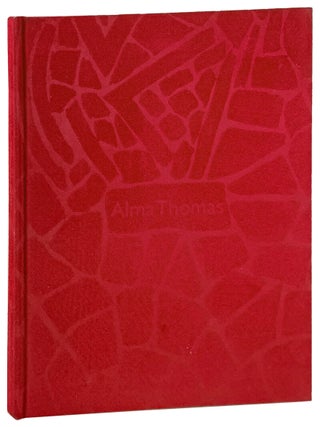 Item #46266 Alma Thomas: Phantasmagoria. Major Paintings from the 1970s. September 13 - November...