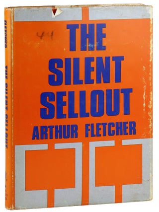 Item #46371 The Silent Sell-Out: Government Betrayal of Blacks to the Craft Unions [Cover title:...