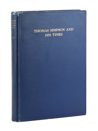 Item #46384 Thomas Simpson and His Times. Frances Marguerite Clarke