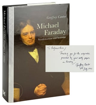 Item #46420 Michael Faraday: Sandemanian and Scientist. A study of science and religion in the...