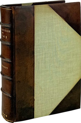 Item #46429 Romae Antiquae Notitia: or, The Antiquities of Rome. In Two Parts. I. A Short History...