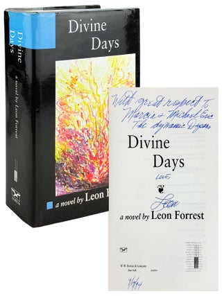 Item #46440 Divine Days [Signed with inscription to Michael Eric and Michelle Dyson]. Leon Forrest