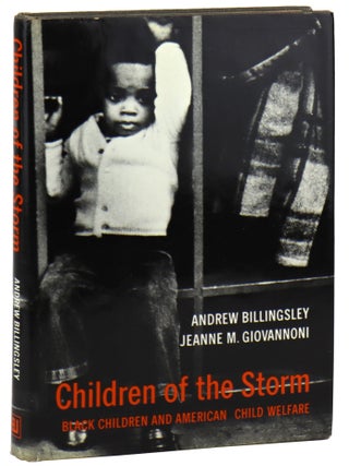 Item #46459 Children of the Storm: Black Children and American Child Welfare. Andrew Billingsley,...