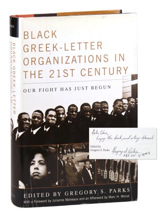 Item #46510 Black Greek-Letter Organizations in the 21st Century: Our Fight Has Just Begun...