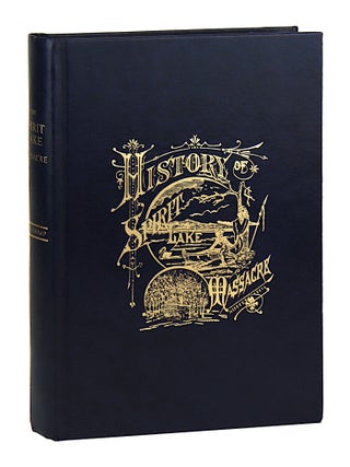 Item #46560 History of the Spirit Lake Massacre and Captivity of Miss Abbie Gardner. Abigail...