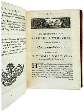 Utopia: Containing an Impartial History of the Manners, Customs, Polity, Government, &C. of That Island... To This Edition Is Added a Short Account of Sir Thomas More’s Life and Trial: And a Prayer Made by Him While He Was a Prisoner in the Tower