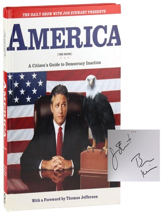 America (The Book): A Citizen's Guide to Democracy Inaction [Signed. Ben Karlin Jon Stewart, and.