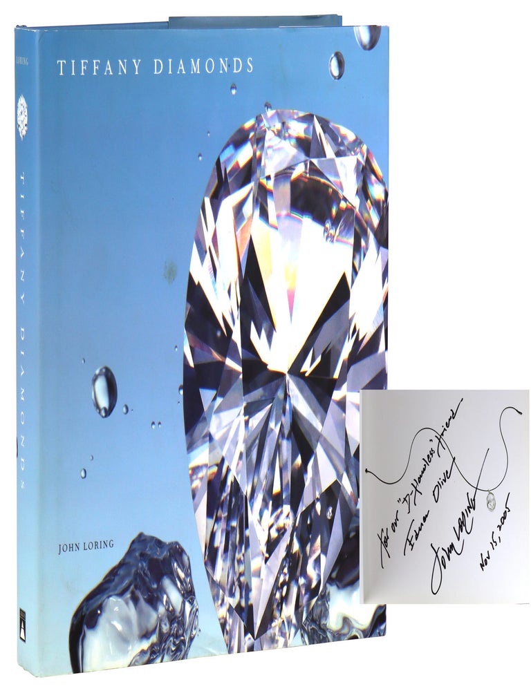 Item #46629 Tiffany Diamonds [Inscribed and Signed]. John Loring.