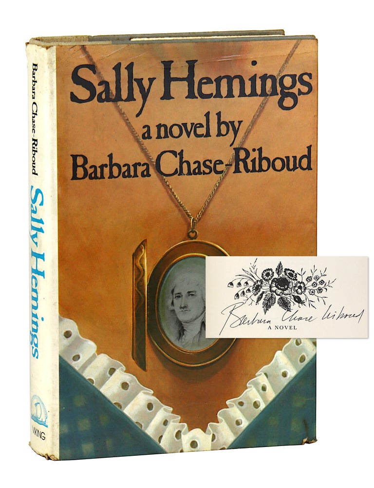 Item #46633 Sally Hemings [Signed]. Barbara Chase-Riboud.