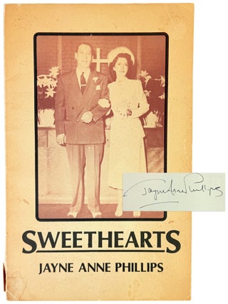 Item #46649 Sweethearts [Limited Edition, Signed]. Jayne Anne Phillips