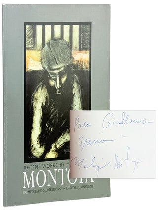 Item #46652 Premeditated: Meditations on Capital Punishment. Recent Works by Malaquias Montoya...