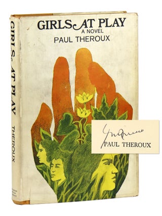 Girls at Play [Signed. Paul Theroux.