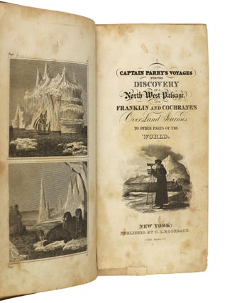 Northern Regions, or, Uncle Richard’s Relation of Captain Parry’s Voyages for the Discovery of a North-West Passage: And Franklin’s and Cochrane’s Overland Journeys to Other Parts of the World