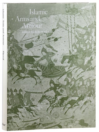 Item #46847 Islamic Arms and Armour. Robert Elgood, ed