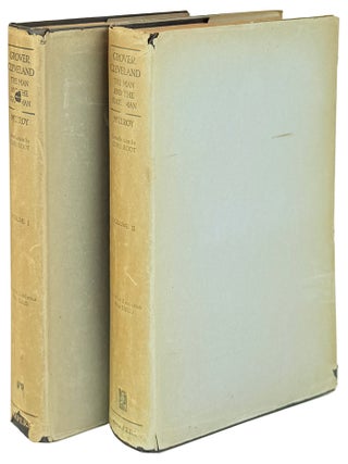 Item #46970 Grover Cleveland, the Man and the Statesman: An Authorized Biography [Two Volume...