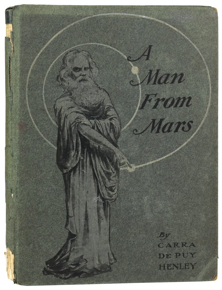 Item #47022 A Man From Mars. Carra Depuy Henley.