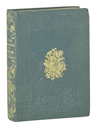 Item #47070 Our Cousins in Ohio. From the Diary of an American Mother. Mary Howitt
