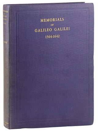 Item #47183 Memorials of Galileo Galilei, 1564-1642: Portraits and Paintings, Medals and...