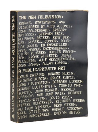 Item #47255 The New Television: A Public/Private Art / Essays, Statements, and Videotapes Based...
