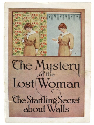 Item #47274 The Mystery of the Lost Woman: The Startling Secret about Walls. Trade catalog,...