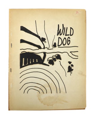 Item #47349 Wild Dog #18. Gino Clays Drew Wagnon, Joanne Kyger, Richard Brautigan, Robert Duncan,...