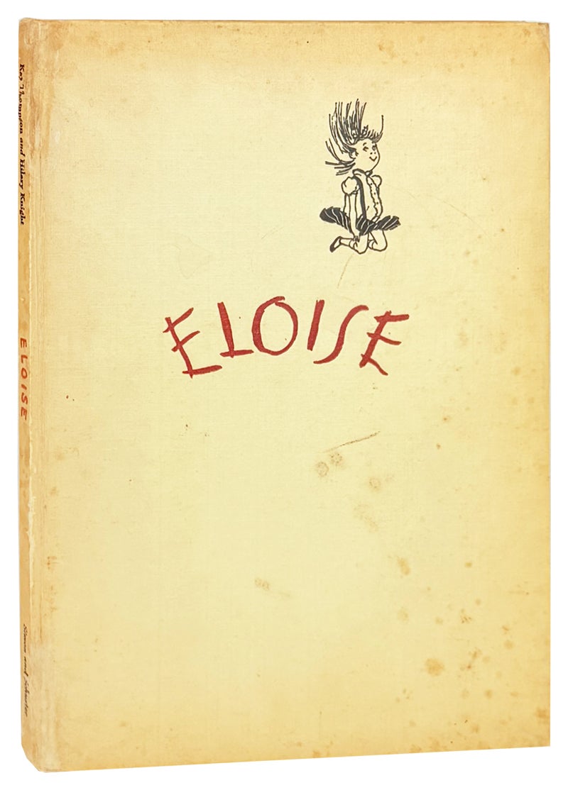 Kay Thompson's Eloise: A Book for Precocious Grown Ups | Kay Thompson ...