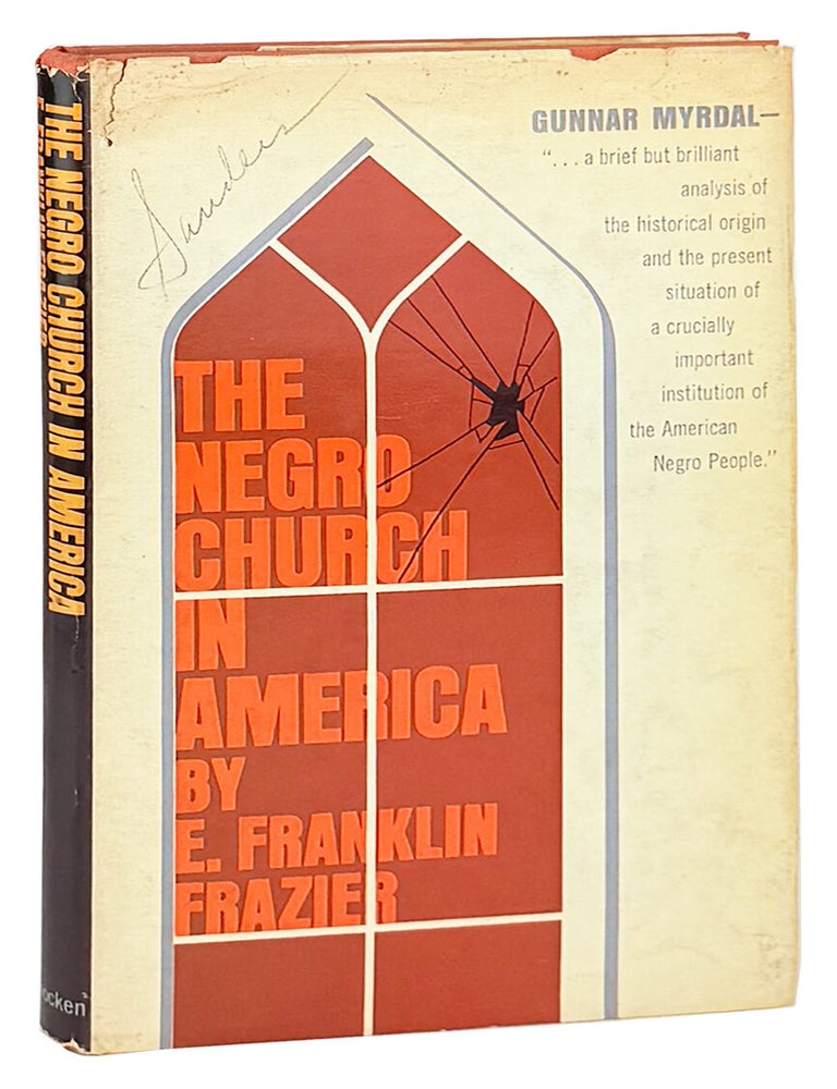 Item #47482 The Negro Church in America [Chester Higgins' copy]. E. Franklin Frazier.