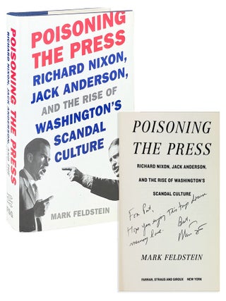 Item #47497 Poisoning the Press: Richard Nixon, Jack Anderson, and the Rise of Washington's...