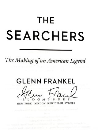 The Searchers: The Making of an American Legend
