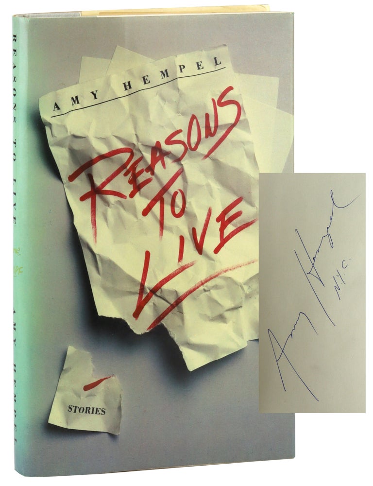 Item #47605 Reasons to Live [Signed]. Amy Hempel.