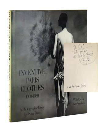 Item #47648 Inventive Paris Clothes 1909-1939: A Photographic Essay by Irving Penn with Text by...