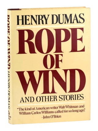 Item #47655 Rope of Wind and Other Stories. ed., intro, Henry Dumas, Eugene B. Redmond