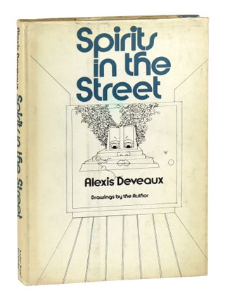 Item #47657 Spirits in the Street. Alexis Deveaux