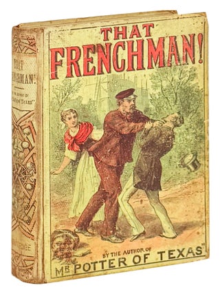 Item #47676 That Frenchman! Archibald Clavering Gunter
