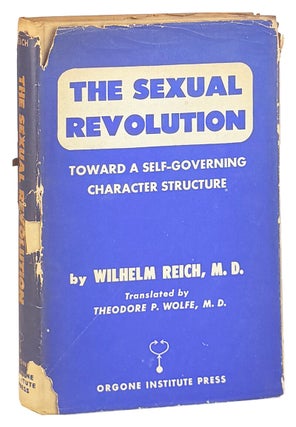 Item #47683 The Sexual Revolution: Toward a Self-Governing Character Structure. Wilhelm Reich,...