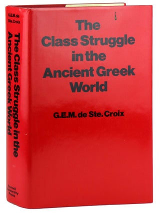 Item #47697 The Class Struggle in the Ancient Greek World from the Archaic Age to the Arab...
