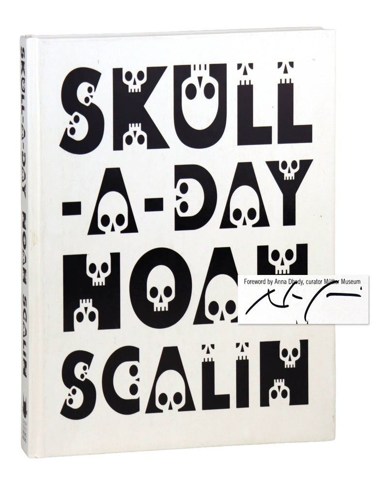 Item #47734 Skull-a-Day [Signed]. Noah Scalin, Anna Dhody, fwd.
