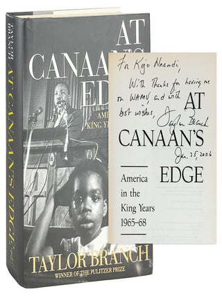 Item #47760 At Canaan's Edge: America in the King Years 1965-68 [Signed with inscription to Kojo...