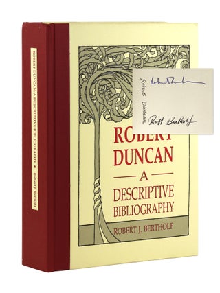 Item #47829 Robert Duncan: A Descriptive Bibliography [Limited Edition, Signed by Duncan,...