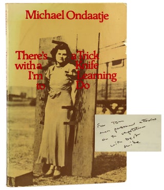 Item #47873 There's a Trick with a Knife I'm Learning to Do: Poems, 1963-1978...