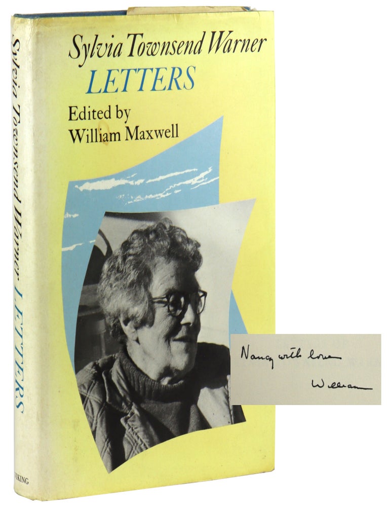 Letters Signed by Maxwell | Sylvia Townsend Warner, William Maxwell, ed