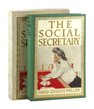 Item #47960 The Social Secretary. David Graham Phillips, Clarence F. Underwood, Ralph Fletcher...