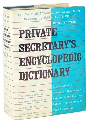 Item #47966 Private Secretary's Encyclopedic Dictionary. Prentice-Hall Editorial Staff, Mary A....