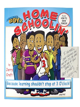 Item #48022 Mama's Boyz; Home Schoolin'; Because Learning Shouldn't Stop At 3 O'Clock! [Signed...