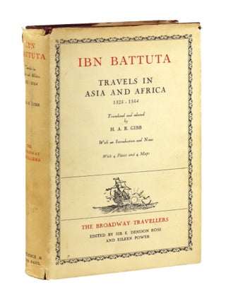 Item #48040 Travels in Asia and Africa, 1325-1354. Ibn Battuta, H A. R. Gibb, trans